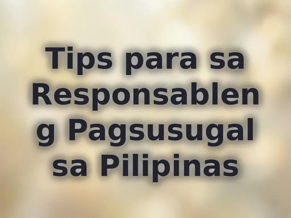 Tips para sa Responsableng Pagsusugal